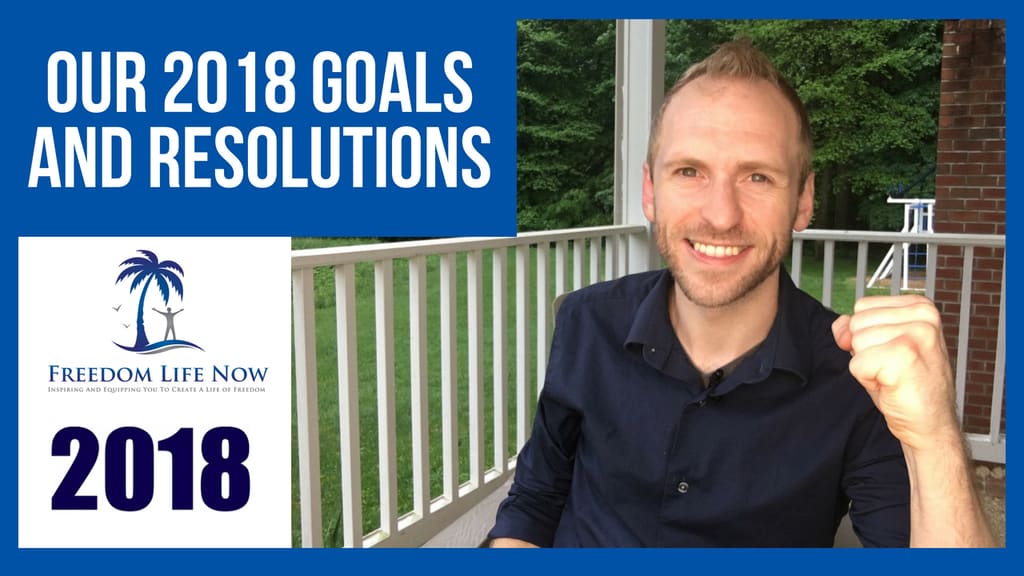 our 2018 goals and resolutions